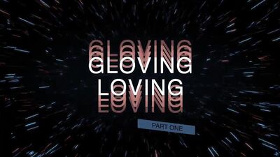Gloving Loving Part I