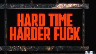 MEN - Adrian Hart Trevor Brooks Augie Ryder - Hard Time Harder Fuck - free gay porn
