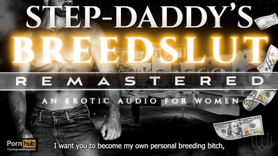 Step Daddy s Breeding Whore Remastered Hard Rough Fucking Erotic Audio ASMR Roleplay M4F
