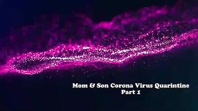 stepMom and stepSon Quarantine Diaries Taboo Coronavirus Jane Cane