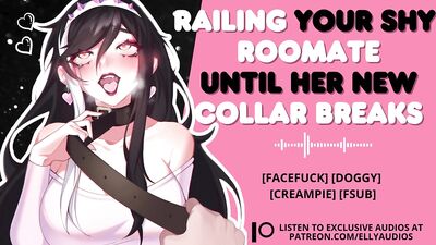 Using Your Pathetic Shy Roommate Until Her New Collar Breaks