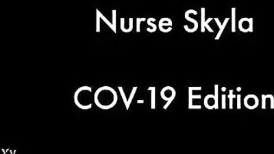 Nurse Skyla COVID 19 Edition