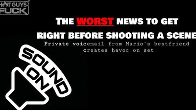 HotGuysFuck - NOT The News You Want From Your Best Friend Before Filming For HotGuysFUCK