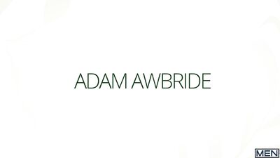 Adam Awbride Augie Ryder - Breeding The Groom To Be - free gay porn