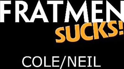 Fratmen Sucks - Cole & Neil